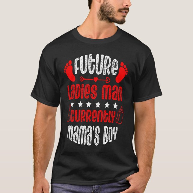 T-shirt Future Ladies Man Current Mama's Boy Valentine's D (Devant)