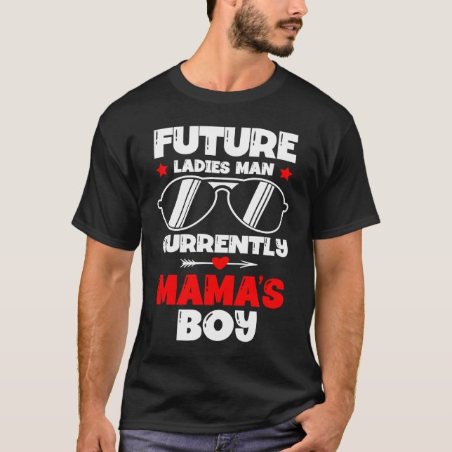 T-shirt Future Ladies Man Current Mama's Boy Valentine's D (Devant)