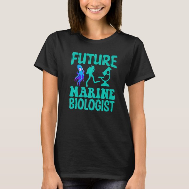 T-shirt Future Marine Biologist Ocean Life Biology Student (Devant)