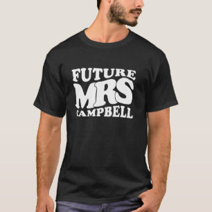 T-shirt Future Mrs Campbell Enterrement de Vie de Jeune Fi