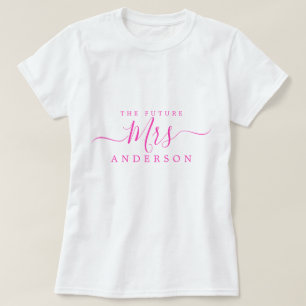 T-shirt Future Mrs Chic Script Nom personnalisé Future mar