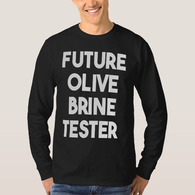 T-shirt Future Olive Brine Tester (Devant)