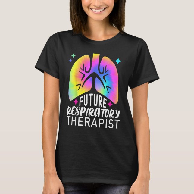 T-shirt Future Respiratory Therapist RT Therapy Student Ti (Devant)