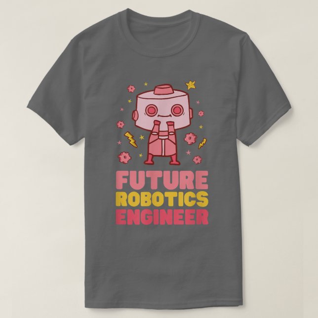 T-shirt Future Robotics Engineer - Nerdy Science847 (Design devant)