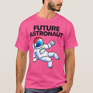 T-shirt Futurs astronautes pour femmes Cadeau Drôle Astron