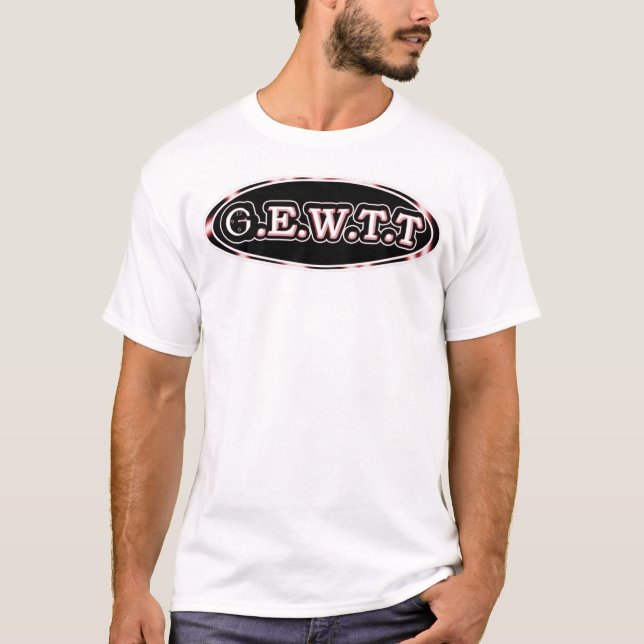 T-SHIRT G.E.W.T.T. (Devant)