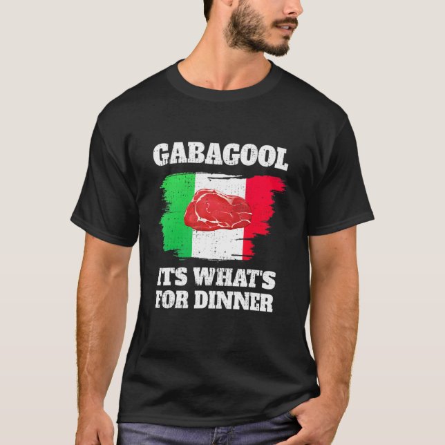 T-shirt Gabagool C'est quoi pour le dîner (Devant)