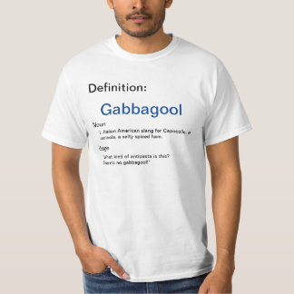 T-shirt Gabbagool