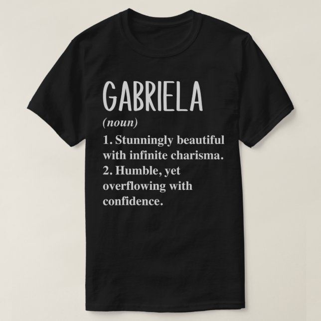 T-shirt Gabriela Prénom Définition Cadeau personnalisé I (Design devant)
