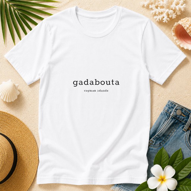 T-shirt Gadabouta dialecte caïmanais humoristique (Créateur téléchargé)