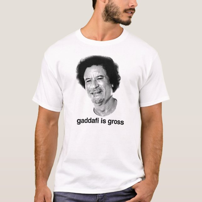 T-shirt Gaddafi est brut (Devant)