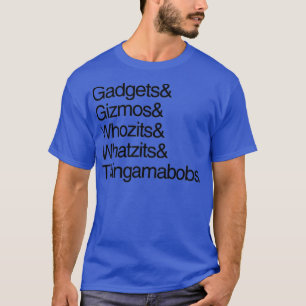 T-shirt Gadgets et Gizmos