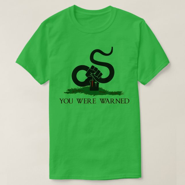 T-shirt Gadsden Flag You Were Warned Flag  (Design devant)