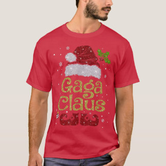 T-shirt Gaga Claus Funny Père Noël Noël Pyjama Famille Mat