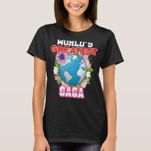 T-shirt Gaga la plus grande du monde sur terre Fier Fête d