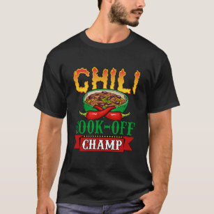 T-shirt Gagnant de la compétition Chili Cook Off Champ