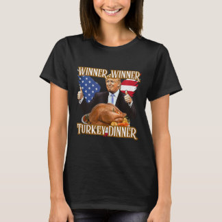 T-shirt Gagnant Dîner Turquie Dîner Drôle Trump Thanksgivi