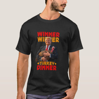 T-shirt Gagnant Dîner Turquie Dîner Drôle Trump Thanksgivi