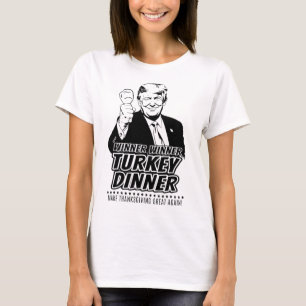 T-shirt Gagnant Trump Drôle Gagnant Dîner de dinde Thanksg