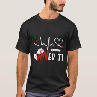 T-shirt Gagné It RN Nurse Week Appréciation Graduation Nu