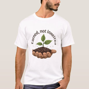 T-shirt Gagné, non hérité