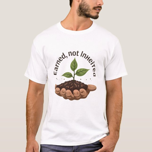 T-shirt Gagné, non hérité (Devant)