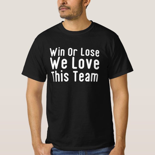 T-shirt Gagner Ou Perdre Nous Aimons Cette Équipe Cheerlea (Devant)