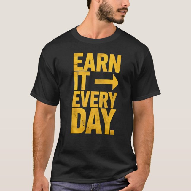 T-shirt Gagnez chaque jour - conception motivationnelle (Devant)