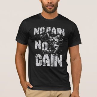 T-SHIRT GAIN NO PAIN
