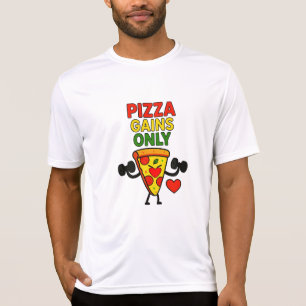 T-shirt Gains de pizza seulement - Drôle Fitness Pizza Lov