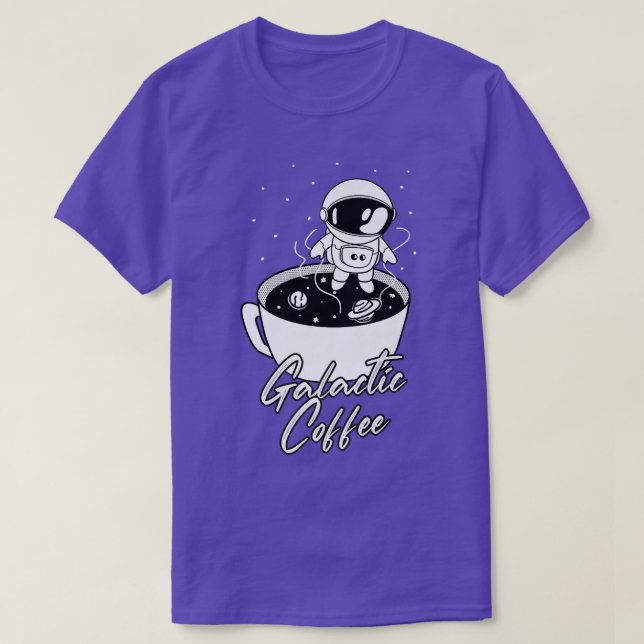 T-shirt Galactic Coffee Cute Astronaut In Space Coffee Cup (Design devant)