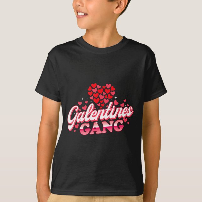 T-shirt Galentines Gang - Galentine's Day Gals Sisterhood  (Devant)