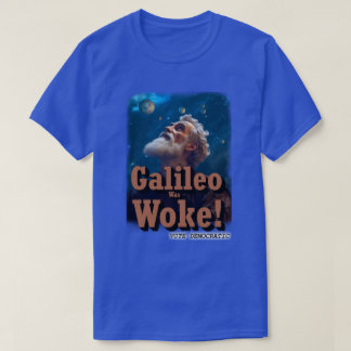 T-shirt Galilée Était Réveillé