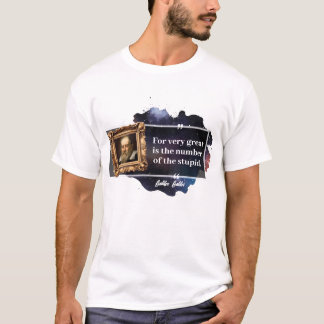 T-shirt Galileo Galilei Grand nombre de la stupide