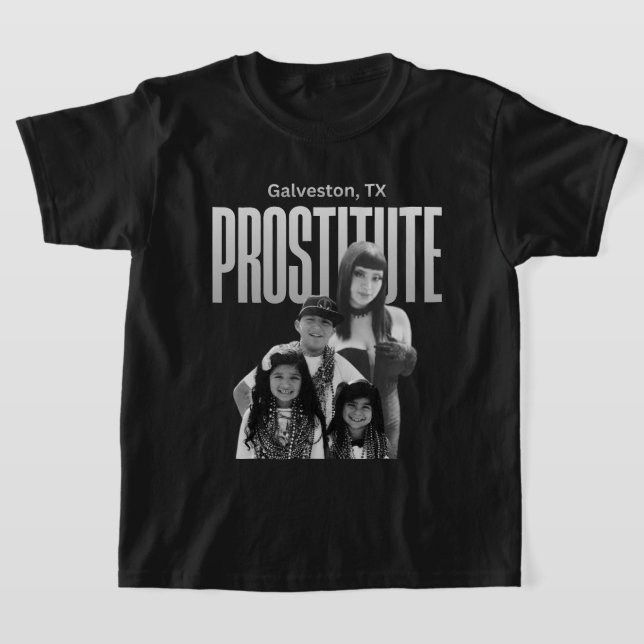 T-shirt Galveston Texas Prostitute MOM with Kids (Poser)
