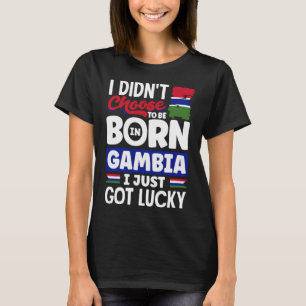 T-shirt Gambie Gambie Drapeau Gambien Je Viens D'Avoir De