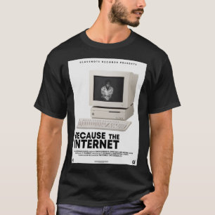 T-SHIRT GAMBINO&X27 ; C'EST PARCE QU'INTERNET
