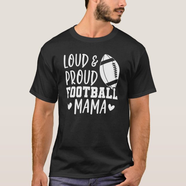 T-shirt Game Day High School Football Loud and Proud Footb (Devant)