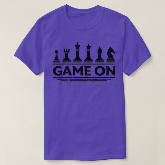 T-shirt Game On Chess Pieces Funny Board Game Themed Gift  (Design devant)