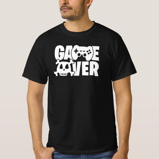 T-shirt Game Over Funny Gamer Quote (Devant)