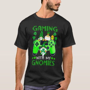 T-shirt Game Shamrock Gaming With My Gnomies Pat