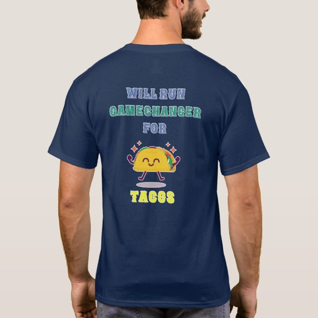 T-shirt GameChanger for TACOS Shirt (Dos)