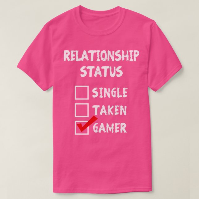 T-shirt Gamer d'état de relation (Design devant)