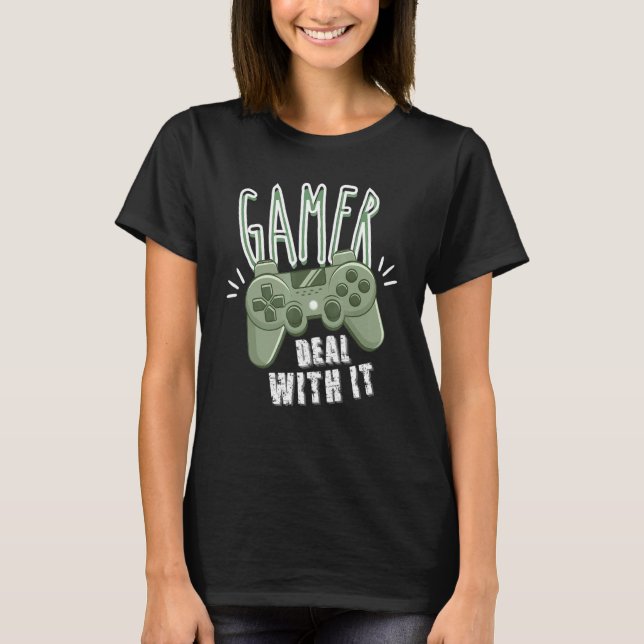 T-shirt Gamer Faire Face Avec It Video Game Jeu (Devant)
