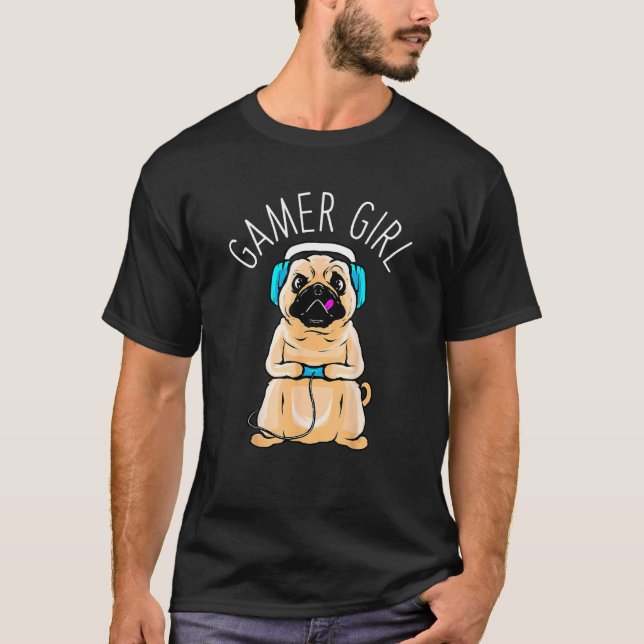 T-shirt Gamer Girl Chien Jeu Carlin Chien Mignon Jeu Vidéo (Devant)