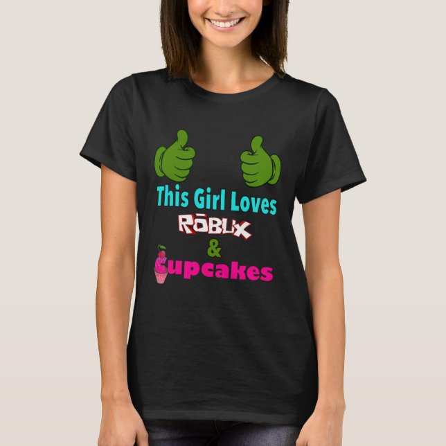 T-shirt Gamer Girl Design Saying This Girl Loves Robux And (Devant)