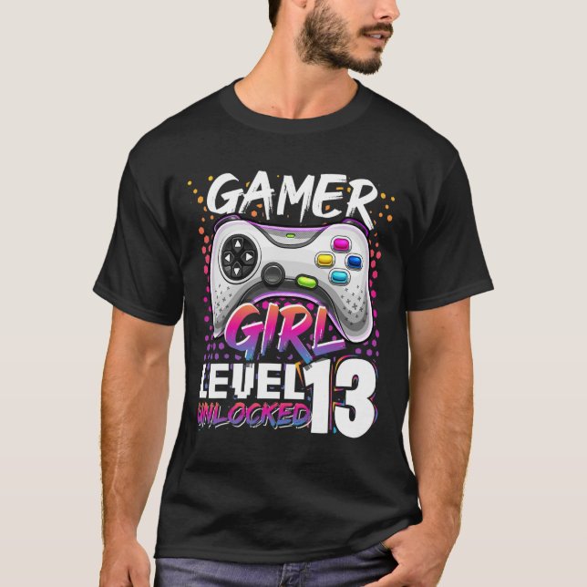 T-shirt Gamer Girl Level 13 Déverrouillé Jeu vidéo 13e nai (Devant)