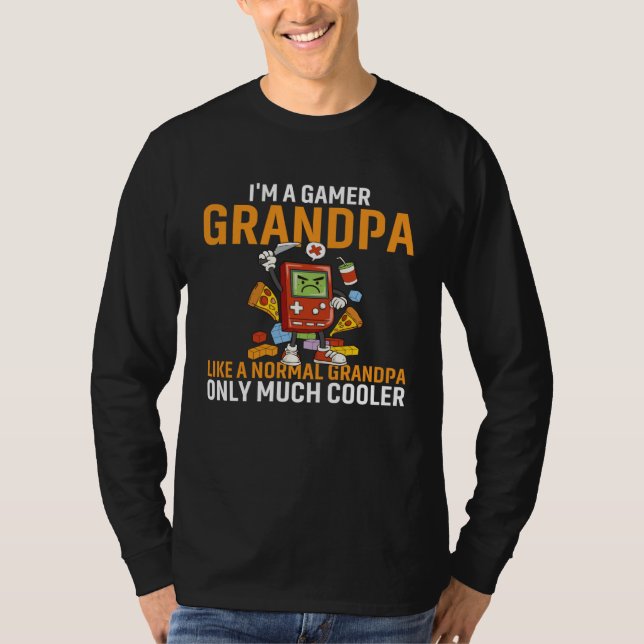 T-shirt Gamer Grandpa Like A Normal Grandpa Only Much Cool (Devant)