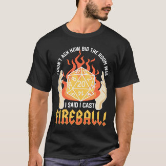 T-shirt Gamer I Cast Fireball Sarcasm Cadeau