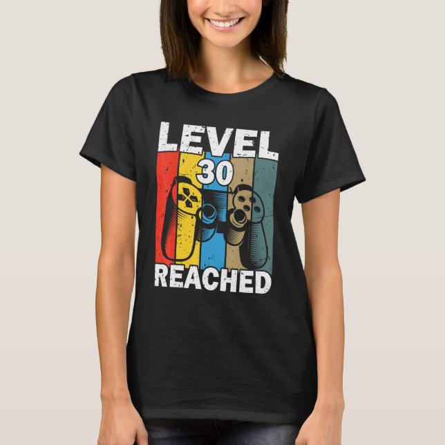 T-shirt Gamer Level 30 Reached 30th Birthday (Devant)
